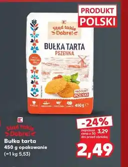 Kaufland Bułka tarta Stąd Takie Dobre! oferta