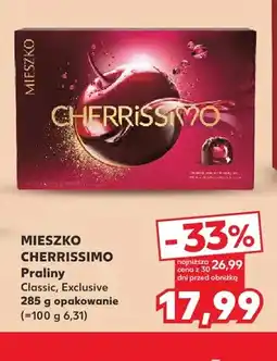 Kaufland Praliny Mieszko Cherrissimo Exclusive oferta