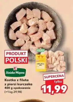 Kaufland Kostka z fileta z piersi kurczaka Stoisko Mięsne oferta
