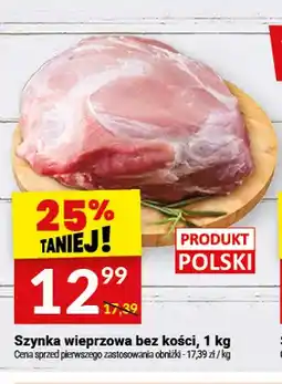 Twój Market Szynka wieprzowa bez kości oferta