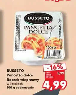 Kaufland Pancetta dolce boczek wieprzowy w kostkach Busseto oferta