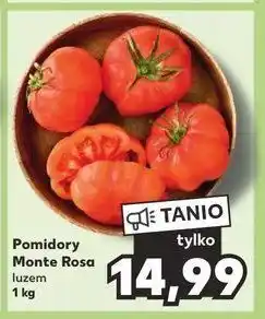 Kaufland Pomidory monte rosa 1 KG oferta