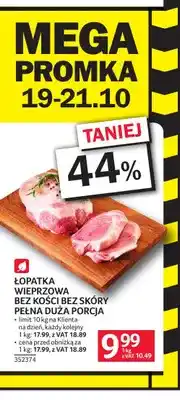 Selgros Łopatka wieprzowa bez kości bez skóry pełna duża porcja oferta