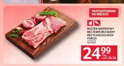 Selgros Boczek wieprzowy bez żeber bez skóry bez tłuszczu duża porcja oferta