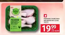 Selgros Podudzie z kurczaka sielskiego ok. 0,5 kg Sielski oferta