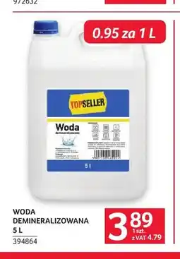 Selgros Woda demineralizowana Topseller oferta