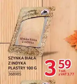 Selgros Szynka biała z indyka plastry ZMB Białystok oferta