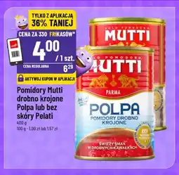 Polomarket Pomidory Mutti drobno krojone Polpa oferta