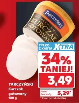 Kaufland TARCZYŃSKI Kurczak gotowany 100 g oferta
