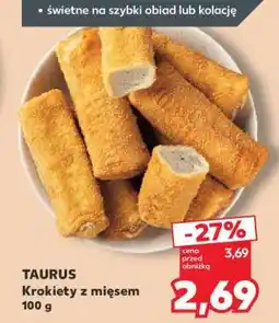 Kaufland TAURUS Krokiety z mięsem 100 g oferta
