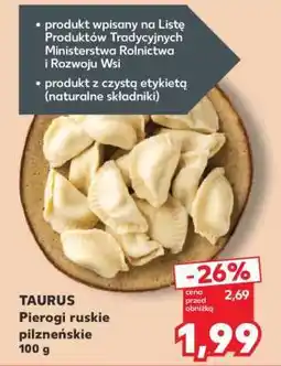 Kaufland TAURUS Pierogi ruskie pilzneńskie 100 g oferta