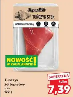 Kaufland Tuńczyk żółtopłetwy oferta