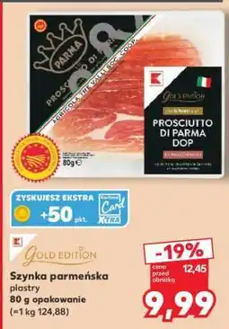 Kaufland Szynka parmeńska plastry oferta