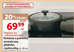 Auchan Patelnia z powłoką ceramiczną, głęboka, z pokrywką, śr.: 28 cm oferta