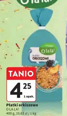 Intermarche Płatki orkiszowe O La La! oferta