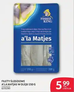 Selgros Filety Śledziowe A'LA MATJAS w Oleju oferta