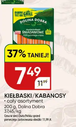 Chata Polska Kiełbaski/ Kabanosy Dolina Dobra oferta