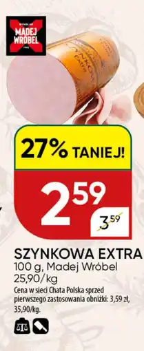Chata Polska Szynkowa Extra Madej Wróbel oferta