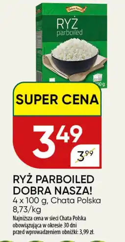 Chata Polska Ryż Parboiled Dobra Nasza! oferta