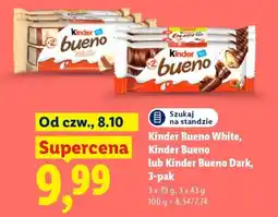 Lidl Kinder Bueno White, Kinder Bueno lub Kinder Bueno Dark oferta