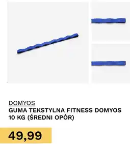 Decathlon GUMA TEKSTYLNA FITNESS DOMYOS 10 KG (ŚREDNI OPÓR) oferta