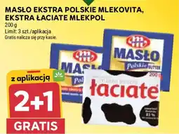Stokrotka Masło Ekstra Polskie Mlekovita, Ekstra Łaciate Mlekpol oferta