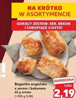 Kaufland Bagietka angielska z serem i bekonem oferta