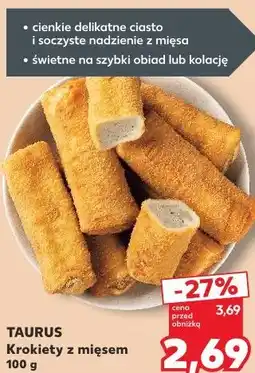 Kaufland TAURUS Krokiety z mięsem oferta