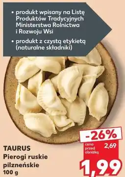 Kaufland TAURUS Pierogi ruskie pilzneńskie oferta