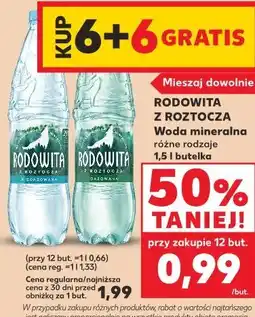 Kaufland Woda mineralna Rodowita z Roztocza oferta