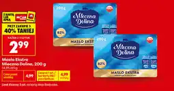 Biedronka Masło Ekstra Mleczna Dolina oferta