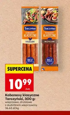 Biedronka Kabanosy klasyczne Tarczyński wieprzowe oferta