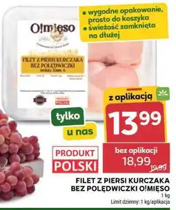 Stokrotka Market FILET Z PIERSI KURCZAKA BEZ POŁĘDWICZKI O!MIĘSO oferta