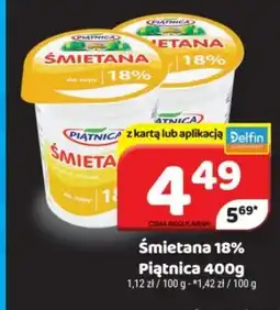 Delfin Śmietana 18% Piątnica oferta