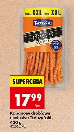 Biedronka Kabanosy drobiowe exclusive Tarczyński, 420 g oferta