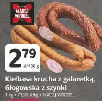 Kiełbasa krucha z galaretką, Głogowska z szynki MADEJ WROBEL