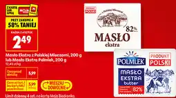 Biedronka Masło Ekstra z Polskiej Mleczarni lub Masło Ekstra Polmlek oferta