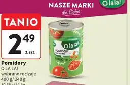 Intermarche Pomidory O LA LA! wybrane rodzaje oferta