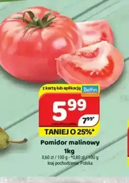 Delfin Pomidory malinowe oferta