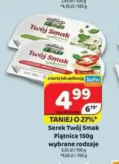Delfin Serek Twój Smak w plastrach Piątnica naturalny oferta
