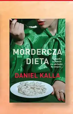 Biedronka Książka Mordercza dieta Daniel Kalla oferta