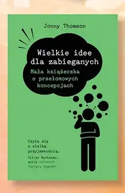 Biedronka Książka Wielkie idee dla zabieganych Jonny Thomson oferta