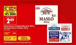Biedronka Masło Ekstra z Polskiej Mleczarni, 200 g lub Masło Ekstra Polmlek, 200 g oferta