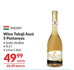 Makro Wino Tokaji Aszú 5 Puttonyos oferta