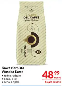 Makro Kawa ziarnista Woseba L'arte oferta