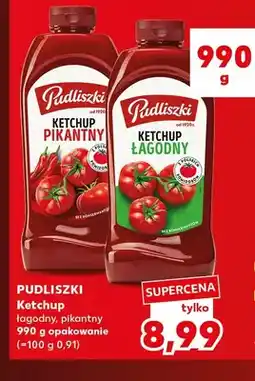 Kaufland Ketchup Pudliszki pikantny oferta