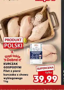 Kaufland Kurczak Gospodyni filet z piersi kurczaka z chowu wybiegowego Stąd Takie Dobre! oferta