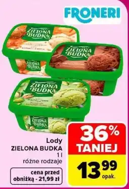 Carrefour Lody ZIELONA BUDKA oferta