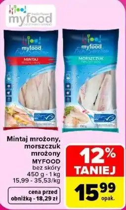 Carrefour Mintaj mrożony, morszczuk mrożony MYFOOD bez skóry oferta