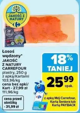 Carrefour Łosoś wędzony JAKOŚĆ Z NATURY oferta